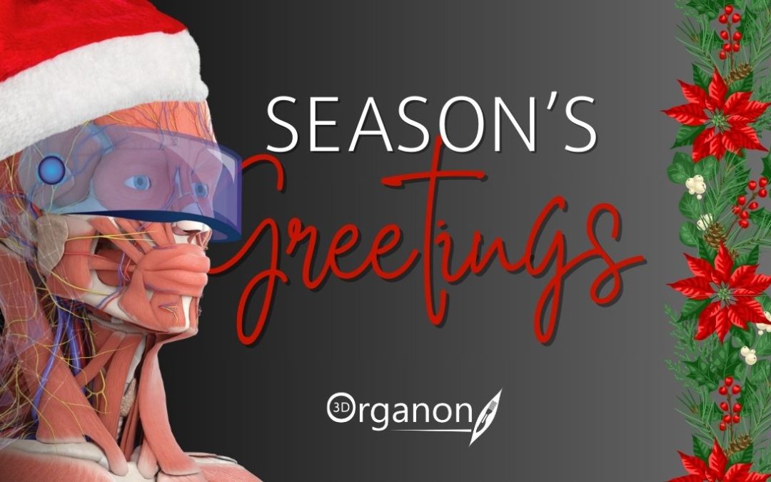 Season’s Greetings from 3D Organon